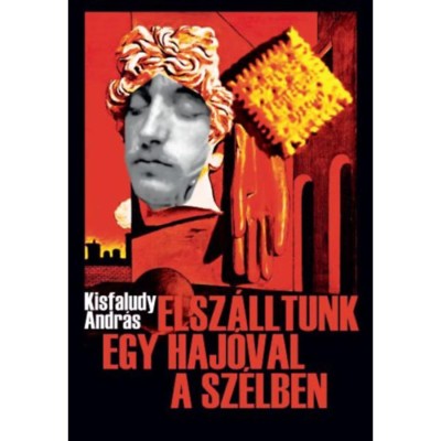 Elsz&amp;aacute;lltunk egy haj&amp;oacute;val a sz&amp;eacute;lben - Kisfaludy Andr&amp;aacute;s foto