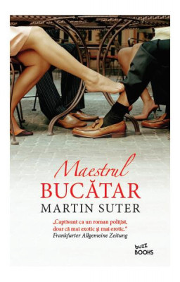 Maestrul bucătar - Paperback brosat - Martin Suter - Litera foto