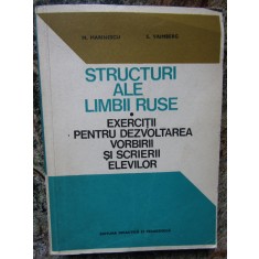 STRUCTURI ALE LIMBII RUSE * EXERCIȚII PENTRU DEZVOLTAREA VORBIRII ȘI SCRIERII *