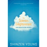 Science of Enlightenment: How Meditation Works