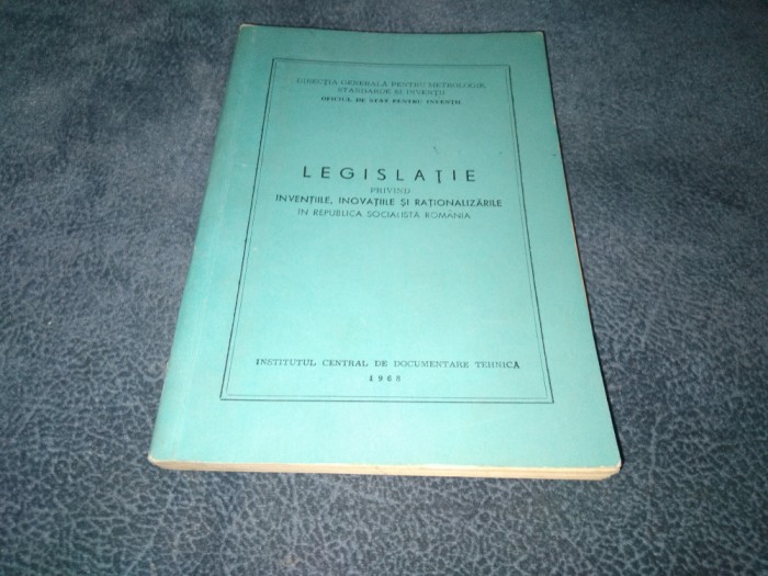 LEGISLATIE PRIVIND INVENTIILE, INOVATIILE SI RATIONALIZARILE 1968