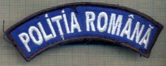 Y 1856 EMBLEMA BRODATA, PENTRU MANECA - POLITIA ROMANA -PENTRU COLECTIONARI foto