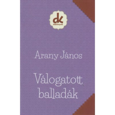 V&amp;aacute;logatott ballad&amp;aacute;k - Arany J&amp;aacute;nos foto