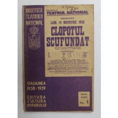 CLOPOTUL SCUFUNDAT de GERHART HAUPTMANN , 1938 - 1939