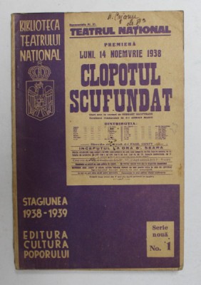 CLOPOTUL SCUFUNDAT de GERHART HAUPTMANN , 1938 - 1939 foto