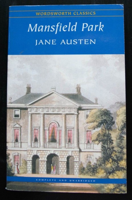Jane Austen - Mansfield Park (Wordsworth Classics)