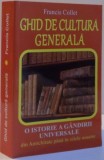 GHID DE CULTURA GENERALA de FRANCIS COLLET, 2014
