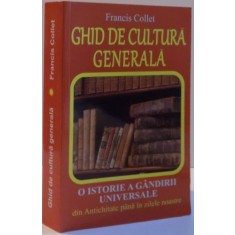 GHID DE CULTURA GENERALA de FRANCIS COLLET, 2014