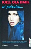 Kjell Ola Dahl - Al patrulea...