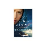 The Ark and the Dove: The Story of Noah's Wife