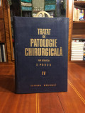 E. Proca - TRATAT DE PATOLOGIE CHIRURGICALA IV (1983 - Ca noua!!!))