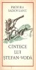 Cintece Lui Stefan-Voda - Profira Sadoveanu, Editura Ion Creanga, 1974, Roman, Beletristica