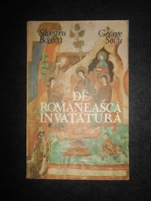Silvestru Boatca, George Sovu - De romaneasca invatatura foto