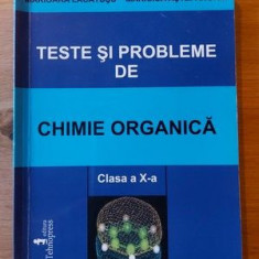 Teste si probleme de chimie organica clasa a 10-a - Marioara Lacatusu, Maricica Astefanoaei