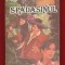 Michel Zevaco &quot;Spadasinul&quot; Editura &quot;MIRIN&quot; 1993