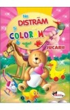 Ne distram si coloram - Jucarii