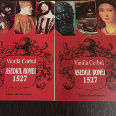 Vintila Corbul - Asediul Romei 1527 (2 volume)