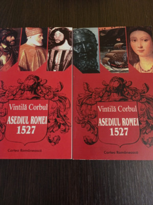 Vintila Corbul - Asediul Romei 1527 (2 volume) foto
