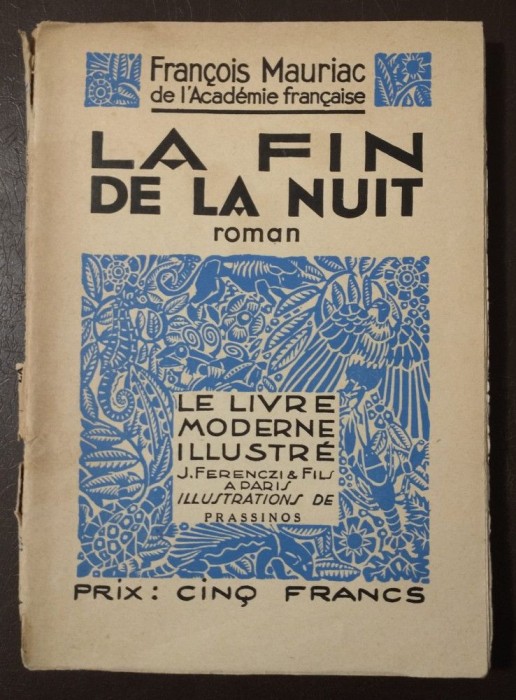 Francois Mauriac - La fin de la nuit (1938)
