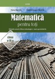 Matematica pentru toti. Stiintele naturii, filiera tehnologica. Toate specializarile, clasa a IX-a, Petre Nachila