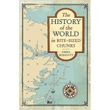 The History of the World in Bite-Sized Chunks