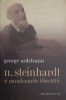 N. Steinhardt si paradoxurile libertatii - George Ardeleanu - Filosofie