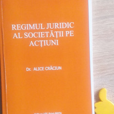 Regimul juridic al societatii pe actiuni Alice Craciun