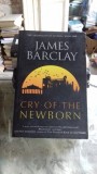 CRY OF THE NEWBORN - JAMES BARCLAY