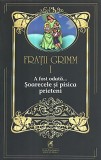 A fost odata... Soarecele si pisica prieteni | Fratii Grimm, Cartea Romaneasca educational