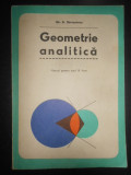 Gh. D. Simionescu - Geometrie analitica. Manual pentru anul III liceu (1976)