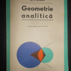 Gh. D. Simionescu - Geometrie analitica. Manual pentru anul III liceu (1976)