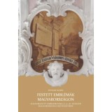 Festett embl&eacute;m&aacute;k Magyarorsz&aacute;gon - Alkalmazott emblematika a 17-18. sz&aacute;zadi magyarorsz&aacute;gi műv&eacute;szetben - Kusler &Aacute;gnes