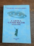 Cartea gandurilor uitate - Gheorghe Razvan Gabriel, autograf , 2016 / R4P2F