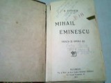MIHAIL EMINESCU, VIEATA SI OPERA SA - N. ZAHARIA (EDITIE 1912)