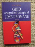 GHID ORTOGRAFIC SI ORTOEPIC AL LIMBII ROMANE - EXERCITII , TESTE , SOLUTII de GH. N . VASILACHE , 2006