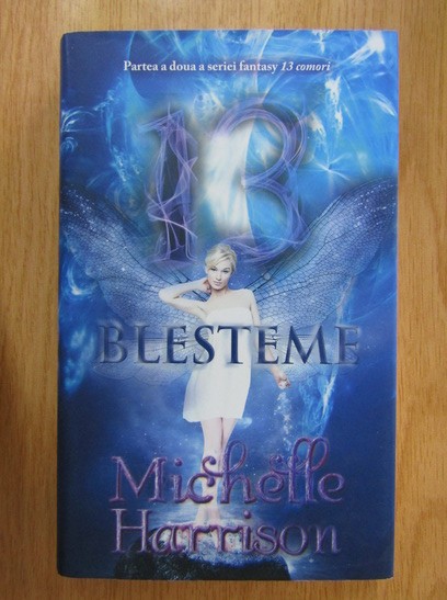 Michelle Harrison - 13 comori, volumul 2. Blesteme