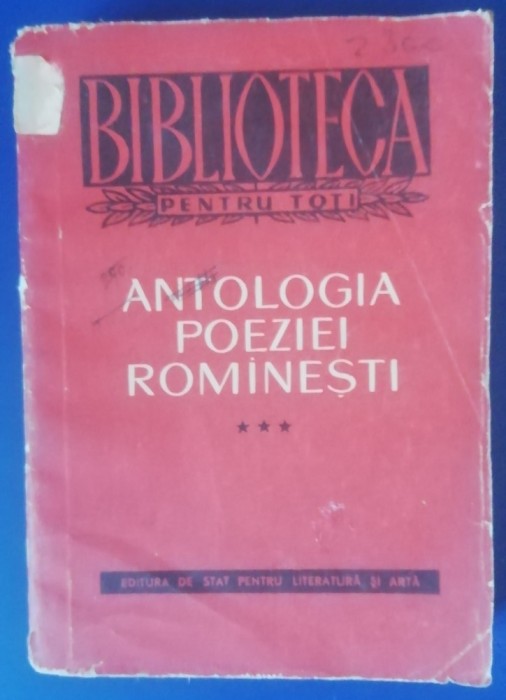 myh 44f - BPT - Antologia poeziei romanesti - volumul 3 - ed 1957