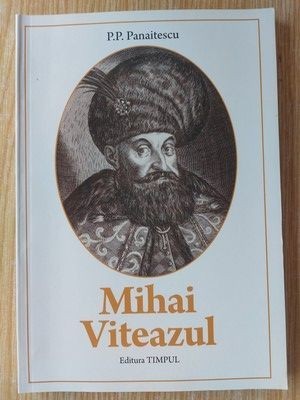Mihai Viteazul- P. P. Panaitescu foto