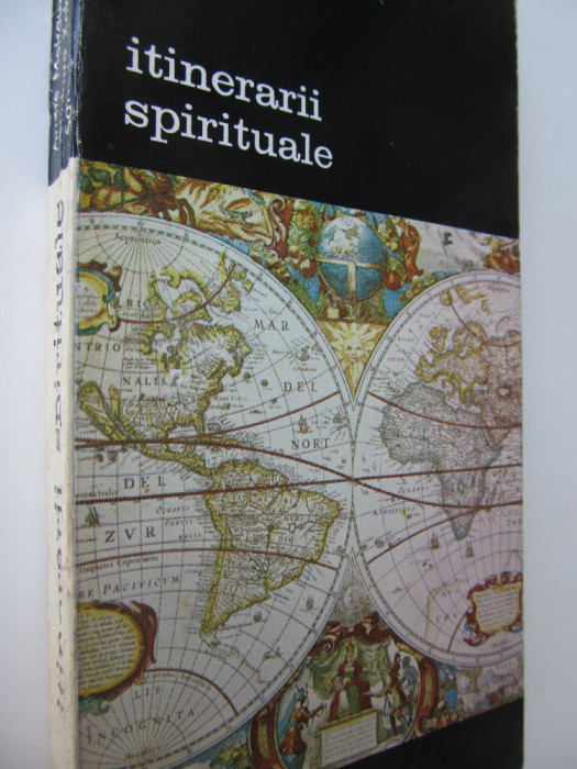 Itinerare spirituale - Andre Malraux , Okakura Kakuzo , Salvador de Madariaga