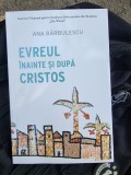 Evreul inainte si dupa Cristos - Ana Barbulescu