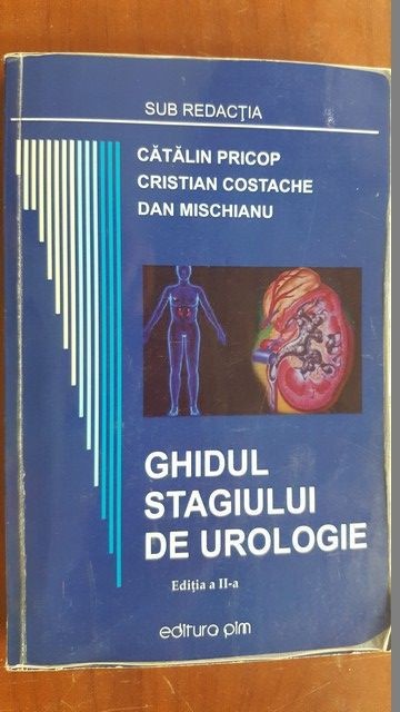Ghidul stagiului de urologie- Catalin Pricop, Cristian Costache, Dan Mischianu