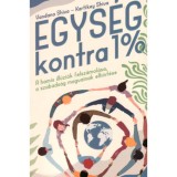 Egys&eacute;g kontra 1% - A hamis ill&uacute;zi&oacute;k felsz&aacute;mol&aacute;sa, a szabads&aacute;g magvainak elhint&eacute;se - Vandana Shiva