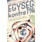 Egys&eacute;g kontra 1% - A hamis ill&uacute;zi&oacute;k felsz&aacute;mol&aacute;sa, a szabads&aacute;g magvainak elhint&eacute;se - Vandana Shiva