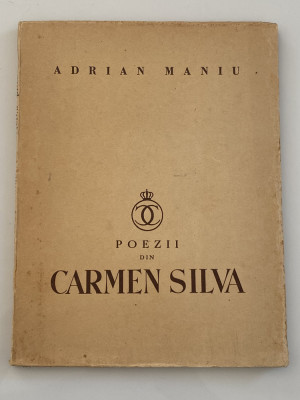 Adrian Maniu - Poezii din Carmen Silva (Sylva) foto