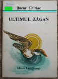 Ultimul zagan - Bucur Chiriac// ilustratii Theodor Bogoi