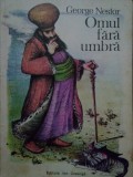 George Nestor - Omul fara umbra (Editia: 1986)