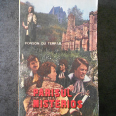 Ponson du Terrail - Parisul misterios