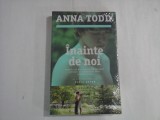 INAINTE DE NOI (noua sigilata) - ANNA TODD
