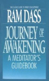 Journey of Awakening: A Meditator&#039;s Guidebook