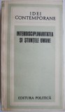Cumpara ieftin Interdisciplinaritatea si stiintele umane - Psihologie, Carte